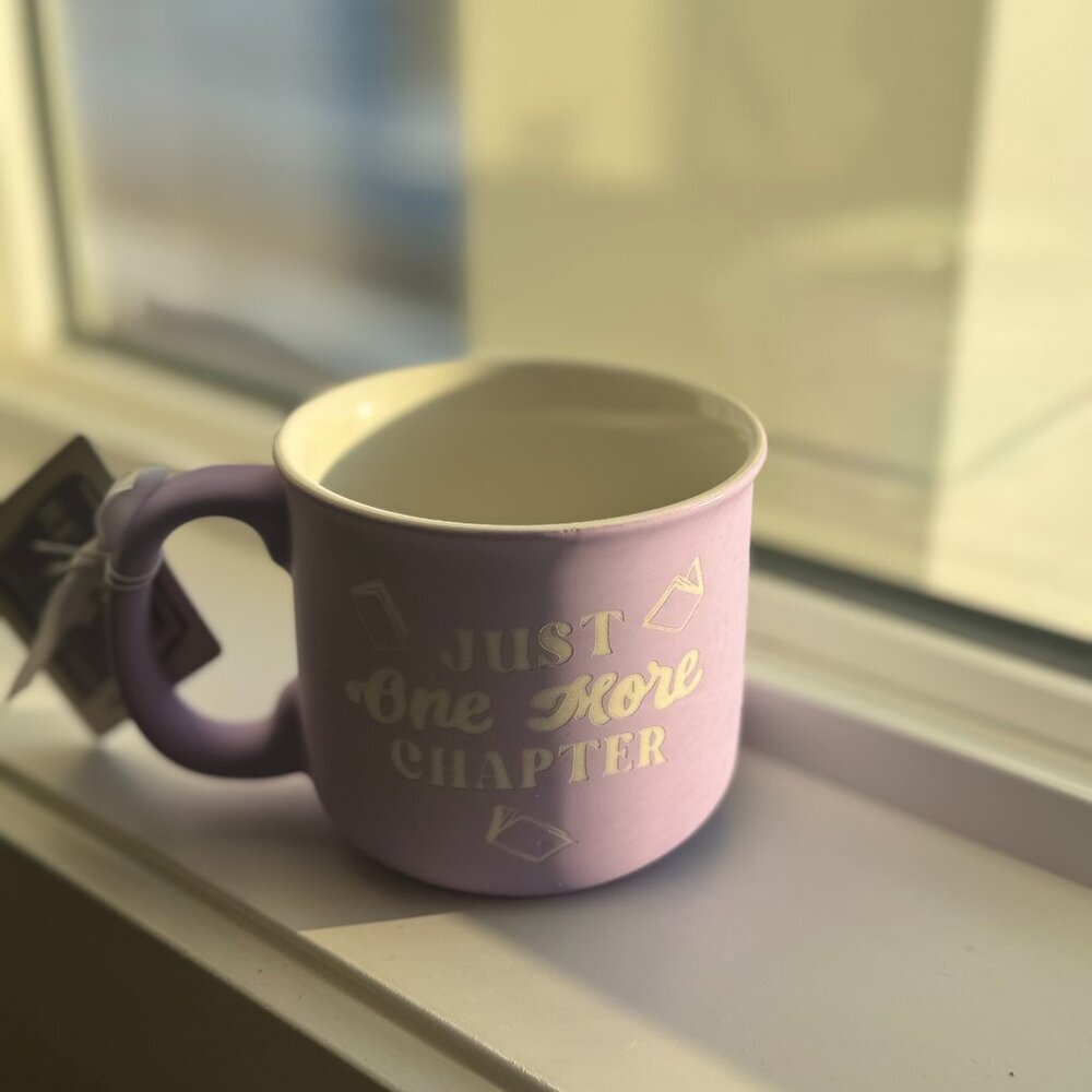 Just One More Chapter – Funny Book Lover Gift, Sunday Morning Ceramics